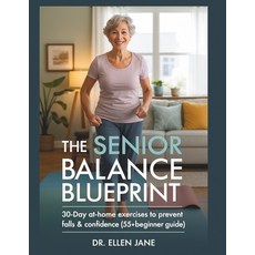 (英文圖書)The Senior Balance Blueprint: 30-Day At-Home Exercises to Prevent Falls & Boost... 平裝版, Independently Published, 英文