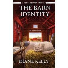 (영문도서)The Barn Identity: A House-Flipper Mystery Mass Market Paperbound, Minotaur Books, English, 9781250359346