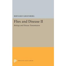 Flies and Disease: II. Biology and Disease Transmission Hardcover, Princeton University Press