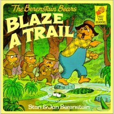 The Berenstain Bears Blaze a Trail, Random House Books for Youn...