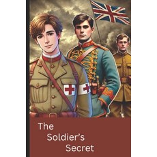 (영문도서) The Soldier's Secret Paperback, Independently Published, English, 9798312681925