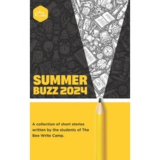 (영문도서) Summer Buzz 2024 Paperback, Independently Published, English, 9798337680422