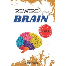 Rewire your Brain: 4 books in 1. Vagus Nerve + Cognitive Behavioral Therapy for Anxiety + Overthinki... Paperback, Independently Published