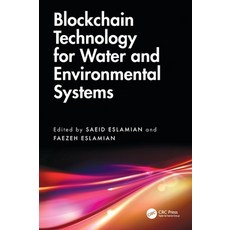 (영문도서)Blockchain Technology for Water and Environmental Systems Hardcover, CRC Press, English, 9781032986128