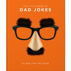 Little Book of Dad Jokes: So Bad They're Good Hardcover, Orange Hippo!