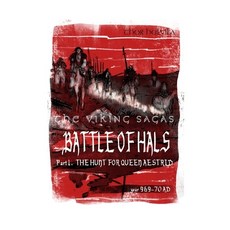 (영문도서) The VIKING SAGAS - THE BATTLE OF HALS: Part 1. The hunt for Queen Aestrid Paperback, Independently Published, English, 9798860960879