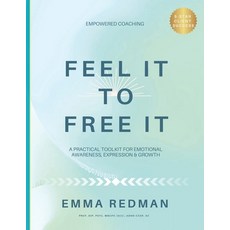 (英文圖書)Feel It To Free It: A Practical Toolkit for Emotional Awareness Expression & Gr... 平裝版, Empowered Publishing, 英文