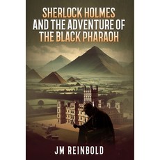 (영문도서)Sherlock Holmes and the Adventure of The Black Pharaoh Hardcover, MX Publishing, English, 9781804246283