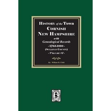 (영문도서)History of Cornish New Hampshire with Genealogical Records 1763-1910. Volume #... Paperback, Southern Historical Press, English, 9781639146338