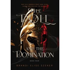 (영문도서) The Doll and The Domination Hardcover, Red Oak Publishing LLC, English, 9798989443611
