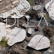 (영문도서) Dfla: Chronologies of Practice at Dermot Foley Landscape Architects Hardcover, Hatje Cantz, English, 9783775751353