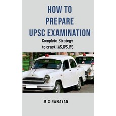 (영문도서) How to Prepare Upsc Examination Paperback, Notion Press, English, 9781649512635