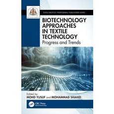 (英文圖書)Biotechnology Approaches in Textile Technology: Progress and Trends 精裝版, CRC Press, 英文