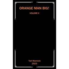 (영문도서) Orange Man Big!: Volume II Paperback, Independently Published, English, 9798853222243
