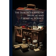 (英文圖書)The Dublin Journal of Medical and Chemical Science Volume 2 平裝版, Nabu Press, English