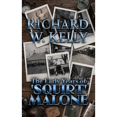 (영문도서)The Early Years of 'Squirt' Malone Paperback, Meenduk, English, 9781971461069