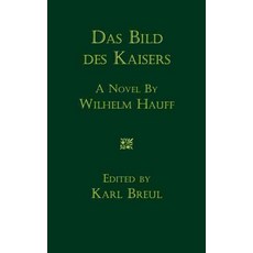 Das Bild Des Kaisers:Novelle, Cambridge University Press