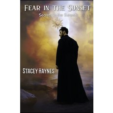 Fear in the Sunset Paperback, Independently Published, English, 9798588322560