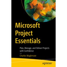 (英文圖書)Microsoft Project Essentials: Plan Manage and Deliver Projects with Confidence 平裝版, Apress, 英文