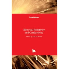 (영문도서) Electrical Resistivity and Conductivity Hardcover, Intechopen, English, 9789535131854