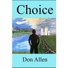 (영문도서)Choice Paperback, Don Allen, English, 9798993232270