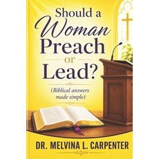 (英文圖書)Should a Woman Preach or Lead?: (Biblical Answers made Simple) 平裝版, Independently Published, 英文, 平裝本