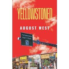 (영문도서)Yellowstoned Paperback, August West, English, 9798231959280