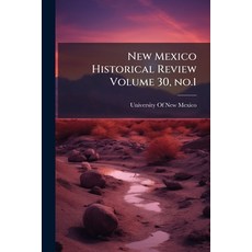 (英文圖書)New Mexico Historical Review Volume 30 no.1 平裝版, Nabu Press, 英文