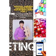 Social Media Marketing Mastery 2021: How to Create a Complete Brand: Become a Skilled Influencer on ... Paperback, Fortugno, English, 9781801562355