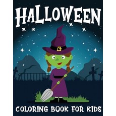 Halloween Coloring Book For Kids: Trick Or Treat Color Pages For Children Ages 3-6 Paperback, Independently Published