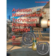 (영문도서)Aviation Maintenance Technician Handbook--General (Black & White) Paperback, Aviation Publishing, English, 9781627301466