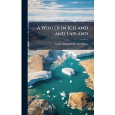 (英文圖書)A Winter in Iceland and Lapland 精裝版, Hutson Street Press, 英文