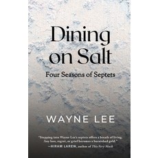(영문도서)Dining on Salt: Four Seasons of Septets Paperback, Cornerstone Press, English, 9781960329851