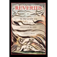 (英文圖書)Reveries: With Art by William Blake 平裝版, Athena Press, 英文