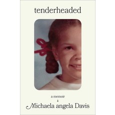 (영문도서)Tenderheaded: A Memoir Hardcover, Simon & Schuster, English, 9781668036310