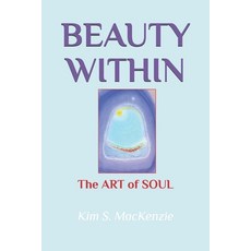 (英文圖書)Beauty Within: The ART of SOUL 平裝版, Independently Published, 英文