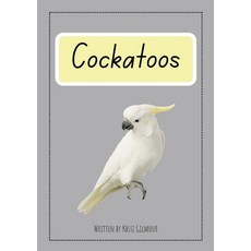 (영문도서)Cockatoos: Aussie Readers Decodable Texts Set 11 Paperback, English, 9781923792197 English, 9781923792197