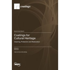 (英文圖書)Coatings for Cultural Heritage: Cleaning Protection and Restoration 精裝版, Mdpi AG, 英文
