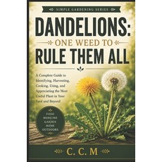(英文圖書)Dandelions: One Weed to Rule Them All 平裝版, Independently Published, 英文