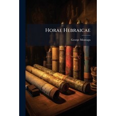 (英文圖書)Horae Hebraicae: An Attempt to Discover How the Argument of the Epsitle to the H... 平裝版, Nabu Press, 英文