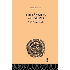 (영문도서)The Sankhya Aphorisms of Kapila Paperback, Routledge, English, 9781138993716