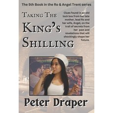 (영문도서) Taking The King's Shilling Paperback, Independently Published, English, 9798344497563