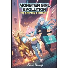 (英文圖書)Monster Girl Evolution: The Empire Strikes: An illustrated isekai litRPG progres... 平裝版, Independently Published, 英文