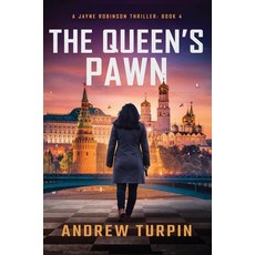 (영문도서) The Queen's Pawn: A Jayne Robinson Thriller Book 4 Hardcover, Write Direction Publishing, English, 9781788750455