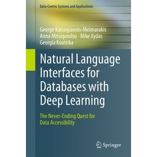 (外文書)Natural Language Interfaces for Databases with Deep Learning: The Never-Ending Qu... Paperback, Springer, English