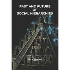 (英文圖書)Past and Future of Social Hierarchies 平裝版, Independently Published, 英文