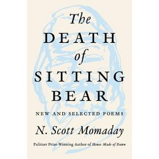 The Death of Sitting Bear: New and Selected Poems Hardcover, Harper, English, 9780062961150
