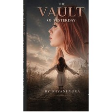 (英文圖書)The Vault of Yesterday: "Everybody has their share of sugar and salt." 精裝版, Notion Press, 英文, 精裝本