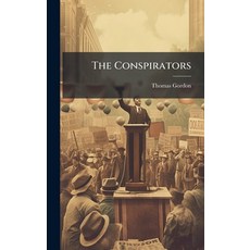 (영문도서)The Conspirators Hardcover, Hutson Street Press, English, 9781024369809
