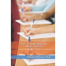 (영문도서) Steps & Suggestions for College Success Paperback, Independently Published, English, 9798340057006